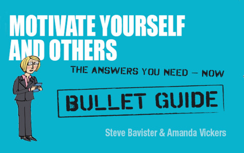Cover image for book Motivate Yourself and Others: Bullet Guides