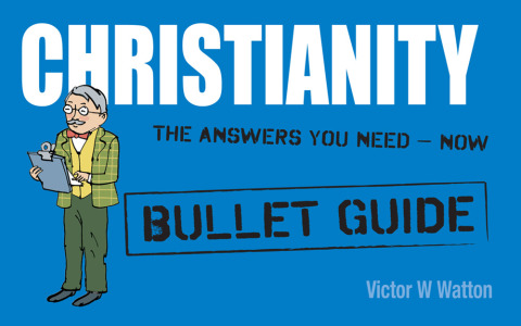 Cover image for book Christianity: Bullet Guides