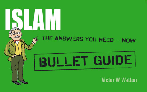 Cover image for book Islam: Bullet Guides
