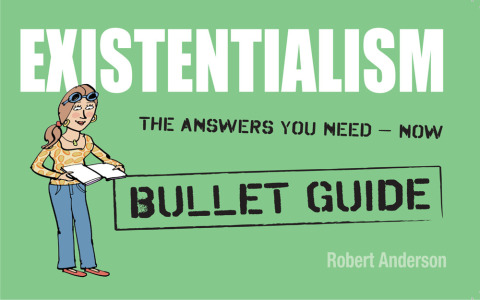 Cover image for book Existentialism: Bullet Guides