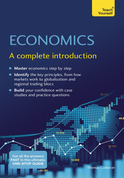 Cover image for book Economics: A Complete Introduction: Teach Yourself
