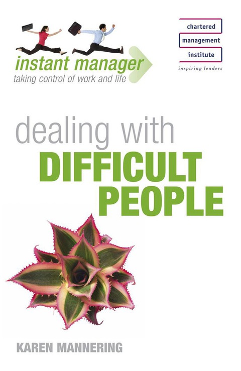 Cover image for book Instant Manager: Dealing with Difficult People