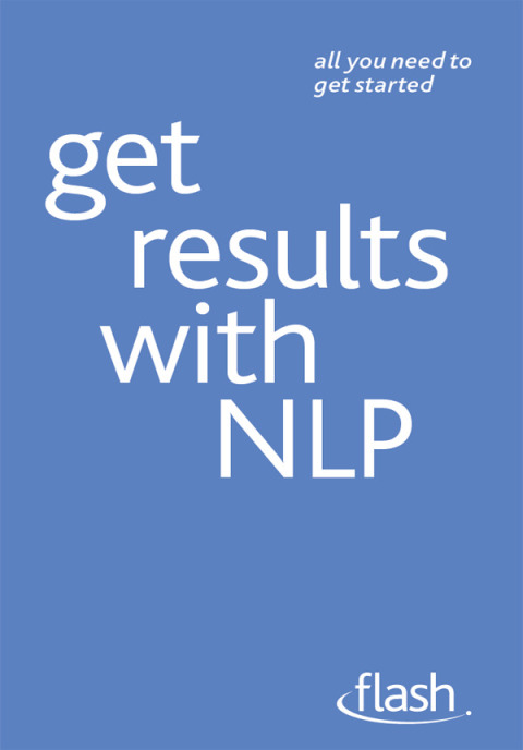 Cover image for book Get Results with NLP: Flash