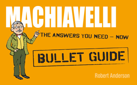 Cover image for book Machiavelli: Bullet Guides