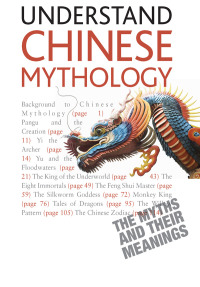 Titelbild: Understand Chinese Mythology 9781444163490