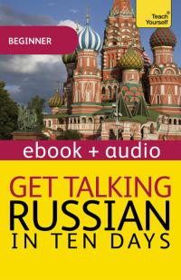 Cover image: Get Talking Russian in Ten Days 9781444170818
