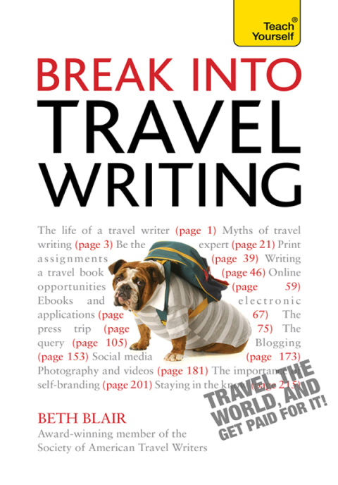 Cover image for book Break Into Travel Writing