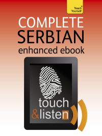 صورة الغلاف: Complete Serbian Beginner to Intermediate Book and Audio Course 9781444102314