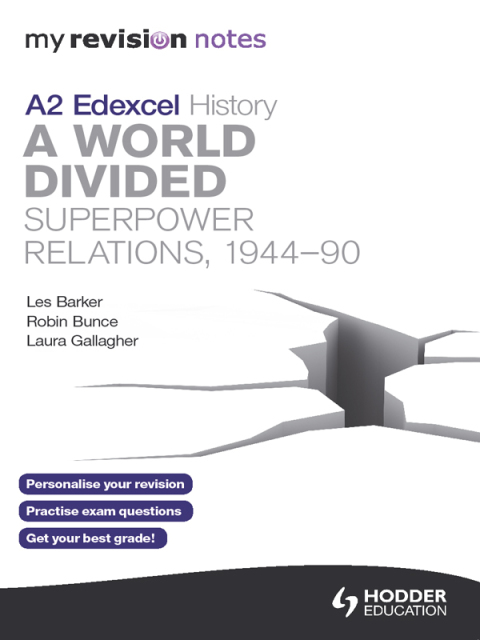 Cover image for book My Revision Notes Edexcel A2 History: A World Divided: Superpower Relations, 1944-90