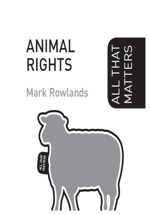Cover image for book Animal Rights: All That Matters