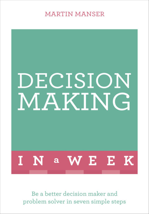 Cover image for book Decision Making In A Week