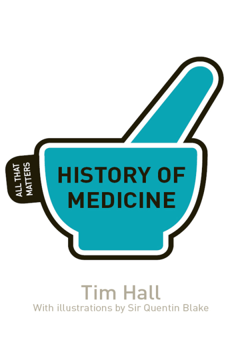 Cover image for book History of Medicine: All That Matters