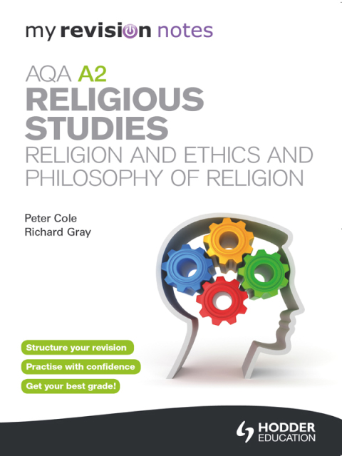 Cover image for book My Revision Notes: AQA A2 Religious Studies: Religion and Ethics and  Philosophy of Religion