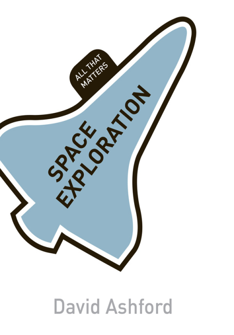 Cover image for book Space Exploration: All That Matters
