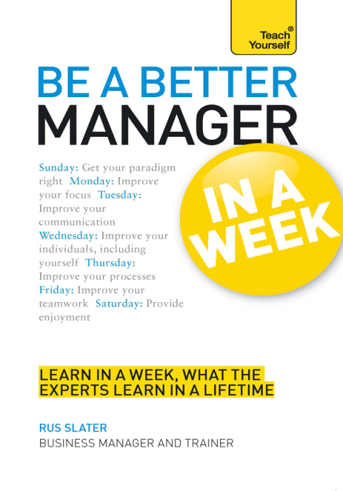 Cover image for book Be a Better Manager in a Week: Teach Yourself