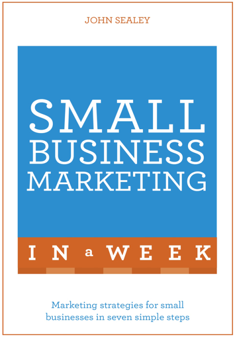 Cover image for book Small Business Marketing In A Week