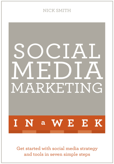 Cover image for book Social Media Marketing In A Week