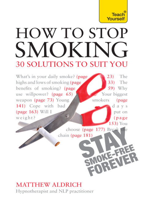 Cover image for book How to Stop Smoking - 30 Solutions to Suit You: Teach Yourself