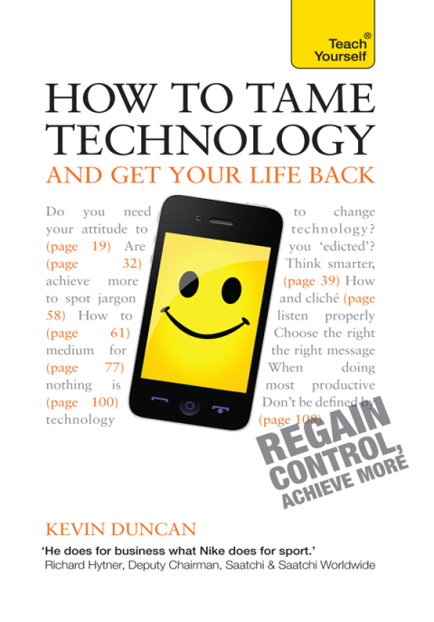 Cover image for book How to Tame Technology and Get Your Life Back: Teach Yourself