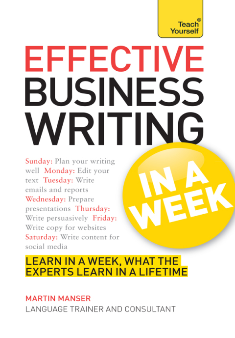 Cover image for book Effective Business Writing in a Week: Teach Yourself