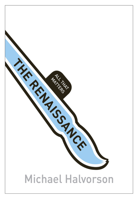 Cover image for book The Renaissance: All That Matters