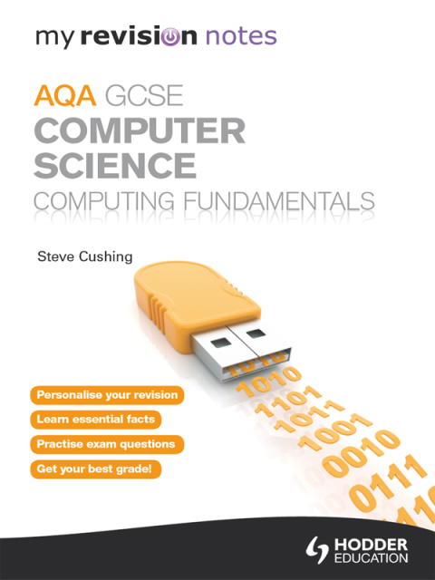 Cover image for book My Revision Notes AQA GCSE Computer Science                           Computing Fundamentals
