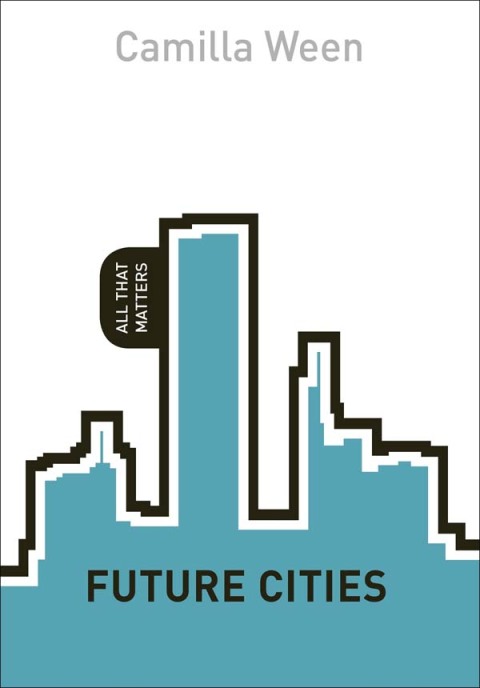 Cover image for book Future Cities: All That Matters