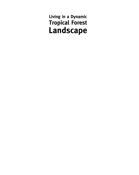 Cover image for book Living in a Dynamic Tropical Forest Landscape