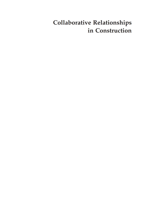 Cover image for book Collaborative Relationships in Construction: Developing Frameworks and Networks