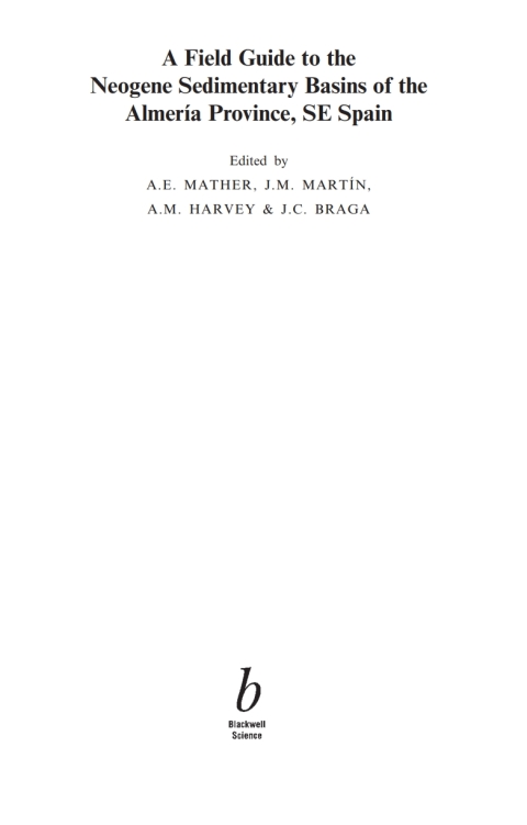 A Field Guide to the Neogene Sedimentary Basins of the Almeria Province, SE Spain 
