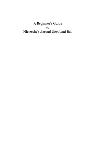 Beginners Guide to Nietzsches Beyond Good and Evil