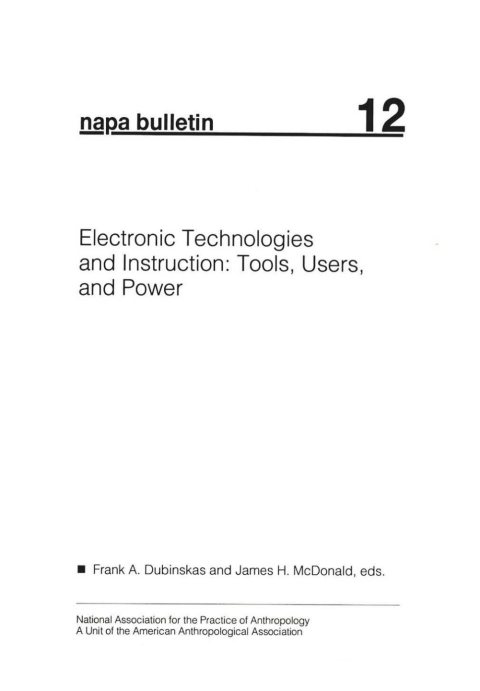 Electronic Technologies and Instruction: Tools, Users, and Power 