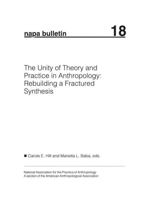 Cover image for book The Unity of Theory and Practice in Anthropology