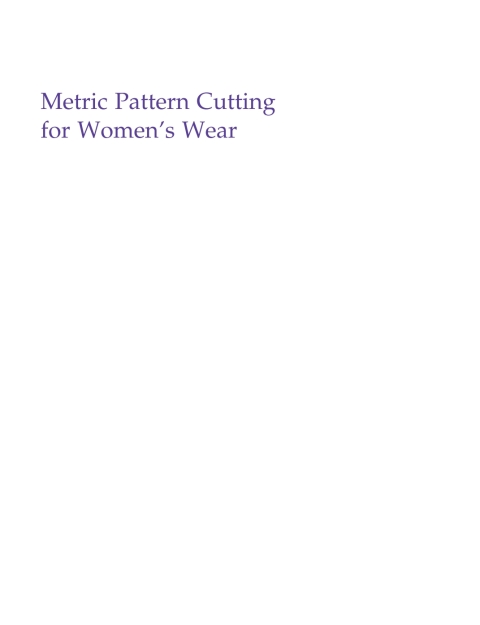 Cover image for book Metric Pattern Cutting for Women's Wear