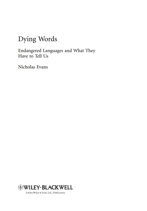 Cover image for book Dying Words: Endangered Languages and What They Have to Tell Us