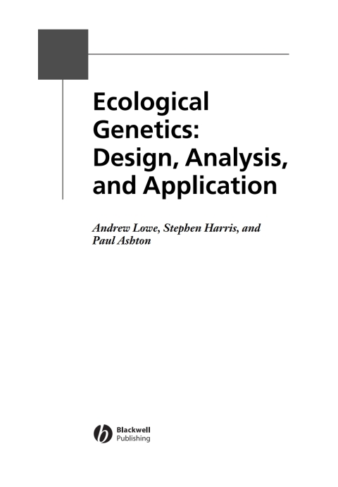 Ecological Genetics: Design, Analysis, and Application 