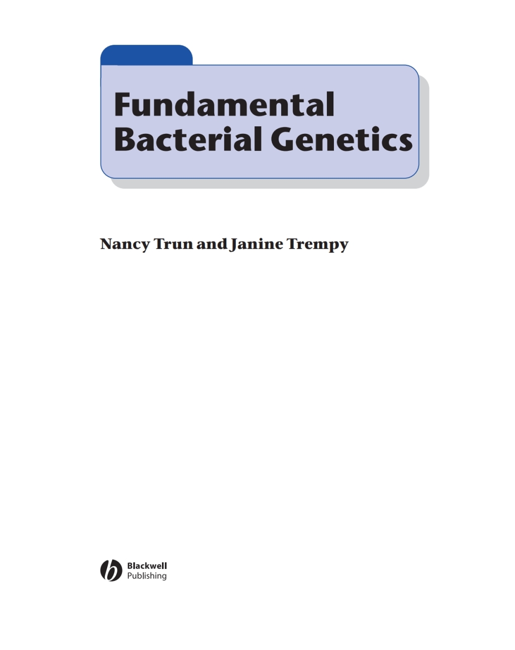 Page Fidelity Fundamental Bacterial Genetics; $92.00