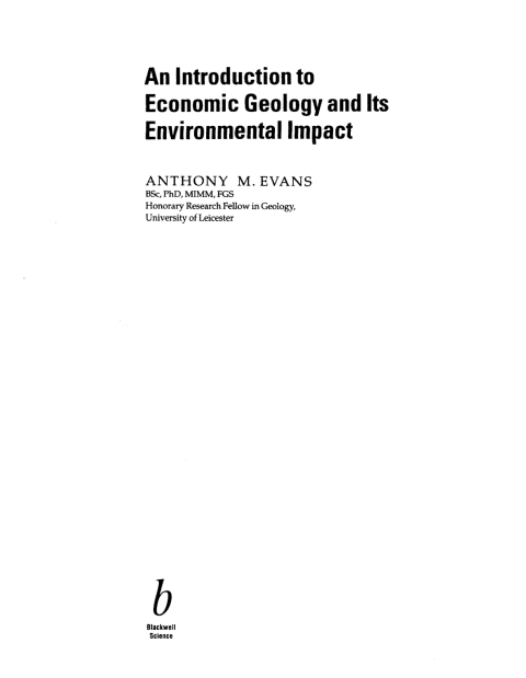 An Introduction to Economic Geology and Its Environmental Impact 