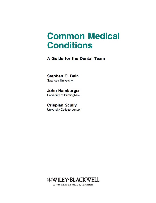 Common Medical Conditions a Guide for the Dental Team