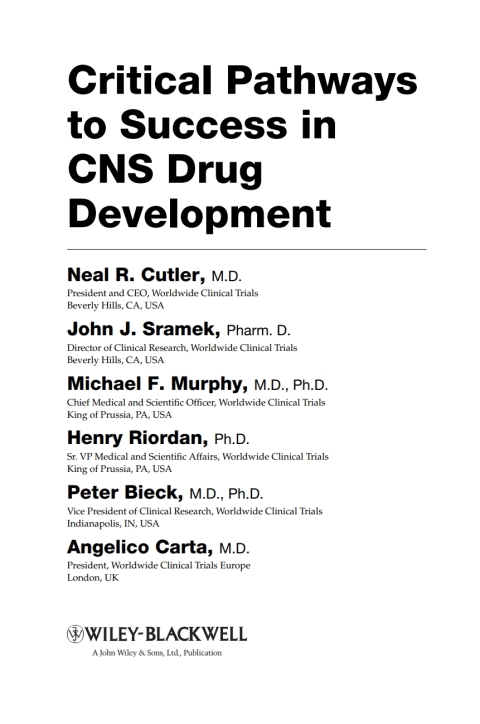 Critical Pathways to Success in CNS Drug Development 