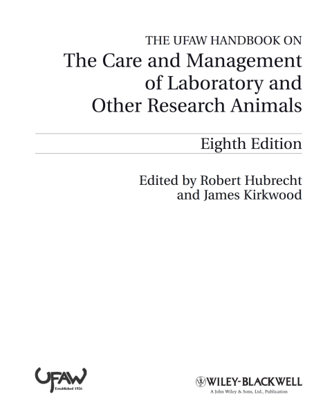 Cover image for book The UFAW Handbook on the Care and Management of Laboratory and Other Research Animals