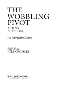 Cover image: The Wobbling Pivot, China since 1800 1st edition 9781405160797