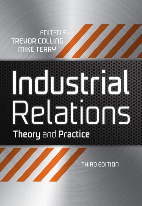 Cover image for book Industrial Relations: Theory and Practice