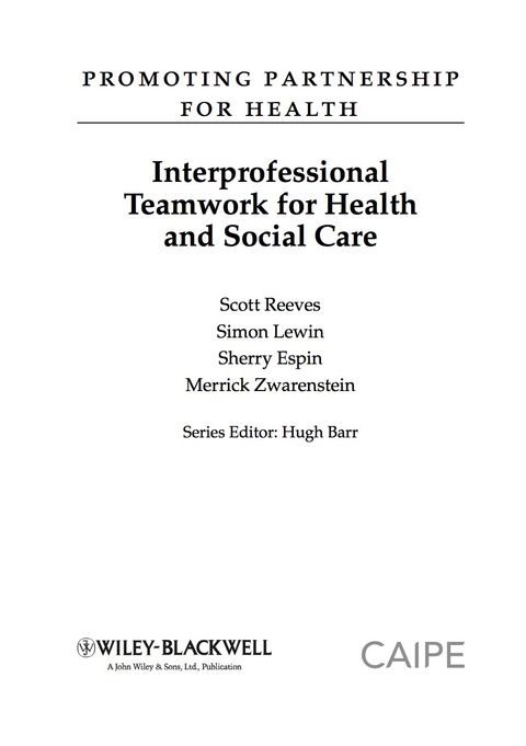 Interprofessional Teamwork for Health and Social Care 