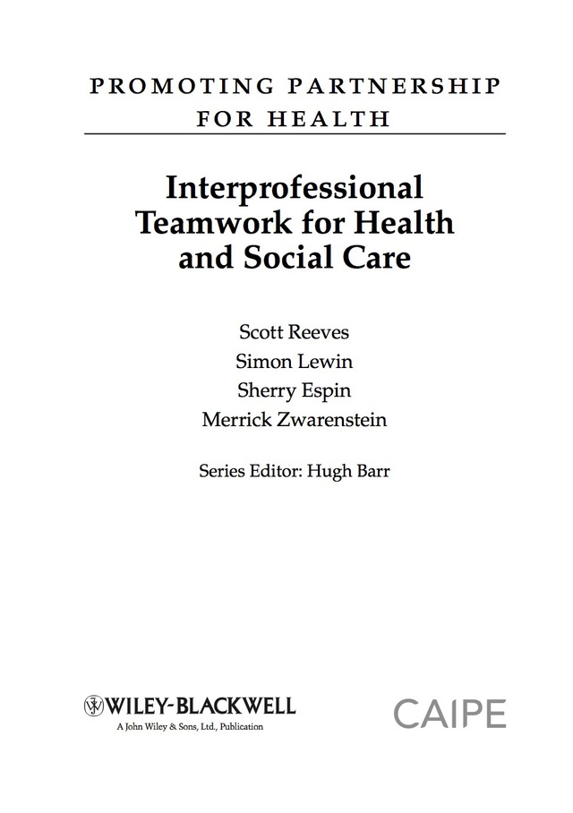 Interprofessional Teamwork for Health and Social Care