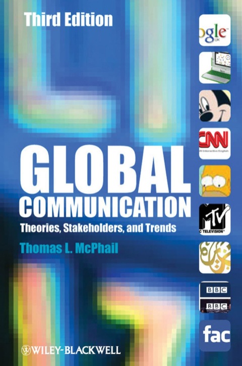 Cover image for book Global Communication: Theories, Stakeholders, and Trends