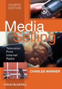 MEDIA SELLING: TELEVISION PRINT INTERNET RADIO