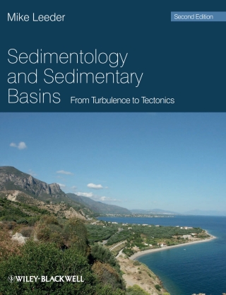 Sedimentology and Sedimentary Basins: From Turbulence to Tectonics