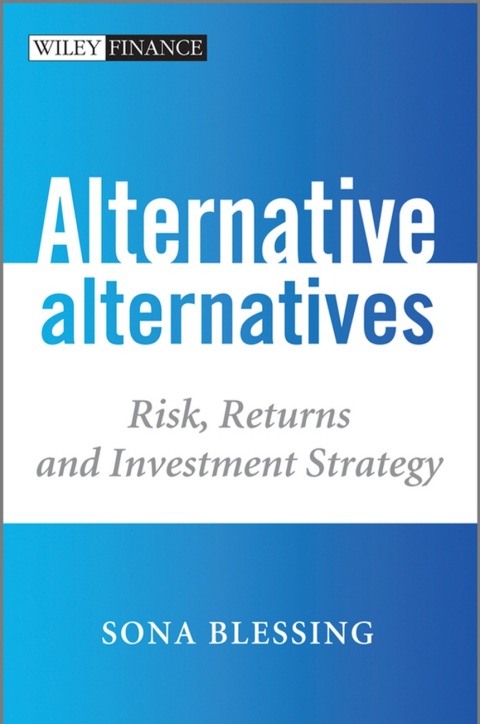 Cover image for book Alternative Alternatives: Risk, Returns and Investment Strategy
