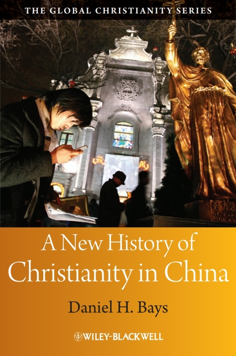 Cover image for book A New History of Christianity in China
